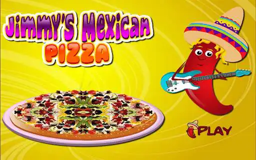 Play Cooking Mexican Pizza Play Cooking Mexican Pizza