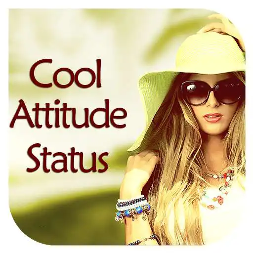 Free play online Cool Attitude Status APK Free play online Cool Attitude Status APK