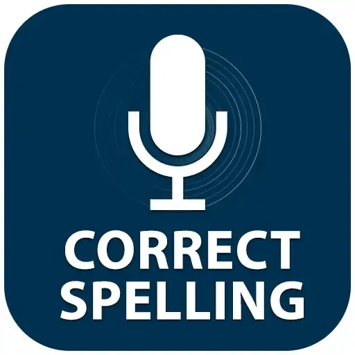 Play Correct Spelling and Pronunciations: Spell Checker APK Play Correct Spelling and Pronunciations: Spell Checker APK