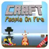 Free play online Craft People On Fire APK Free play online Craft People On Fire APK