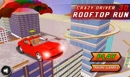 Play Crazy Driver Rooftop Run 3D  and enjoy Crazy Driver Rooftop Run 3D with UptoPlay