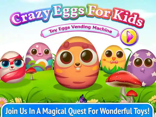 Play Crazy Eggs For Kids - Toy Eggs Vending Machine  and enjoy Crazy Eggs For Kids - Toy Eggs Vending Machine with UptoPlay