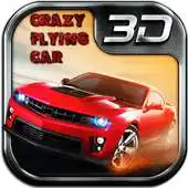 Free play online Crazy Flying Car APK Free play online Crazy Flying Car APK