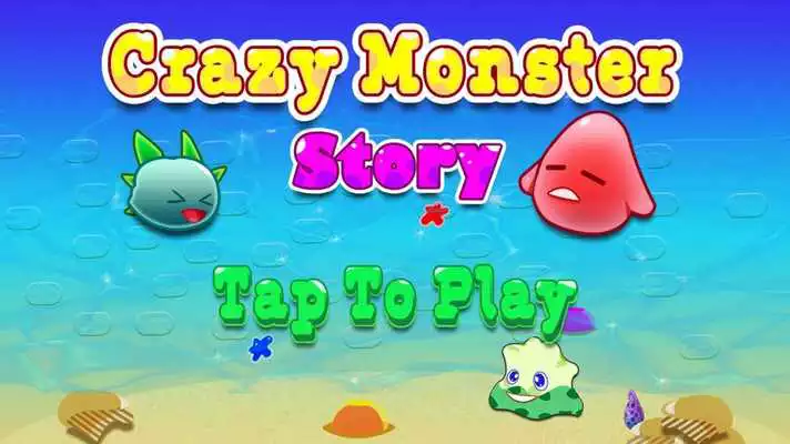Play Crazy Monster Story