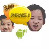 Free play online Crazy Phrase Slang APK