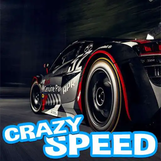 Free play online Crazy Speed APK Free play online Crazy Speed APK
