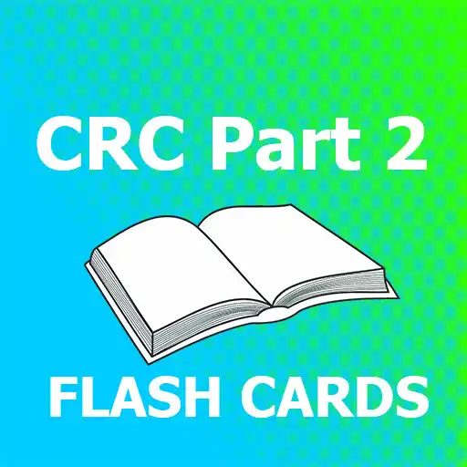 Play CRC Part 2 Flashcards 2022 Ed APK Play CRC Part 2 Flashcards 2022 Ed APK