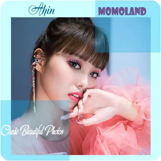 Play Create Beautiful Photos Ahin ( MOMOLAND ) APK