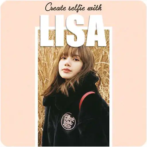 Play Create selfie with Lisa (BlackPink) APK