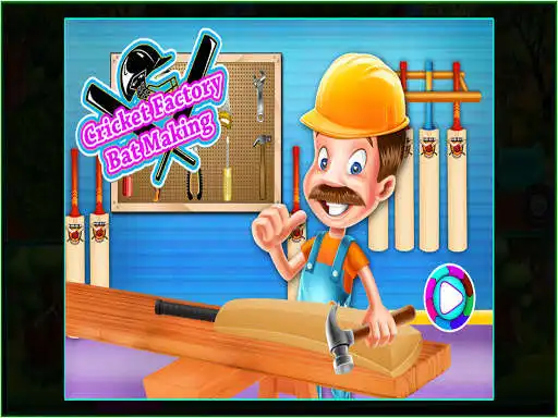 Play Cricket Bat Carpenter Shop - Wooden Craft Making  and enjoy Cricket Bat Carpenter Shop - Wooden Craft Making with UptoPlay