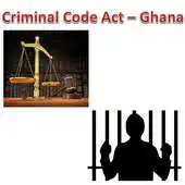 Free play online Criminal Code Act - Ghana APK Free play online Criminal Code Act - Ghana APK