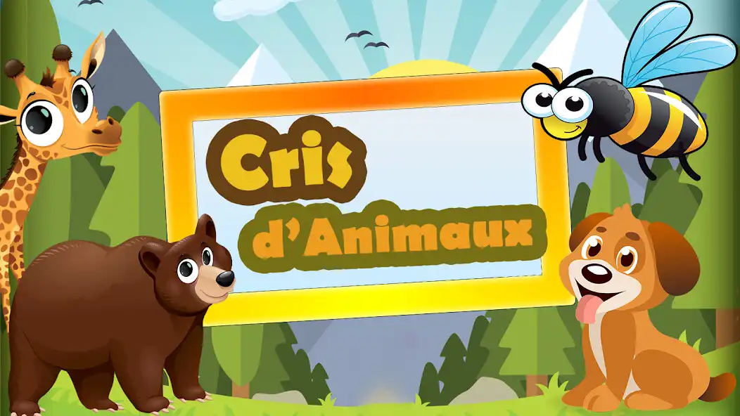 Play Cris danimaux en français  and enjoy Cris danimaux en français with UptoPlay