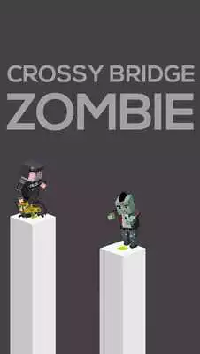 Play Crossy Bridge Zombie