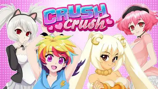 Play Crush Crush  and enjoy Crush Crush with UptoPlay