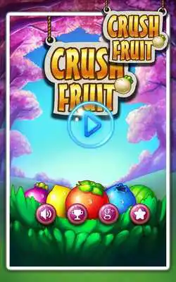Play Crush Fruit Classic Play Crush Fruit Classic