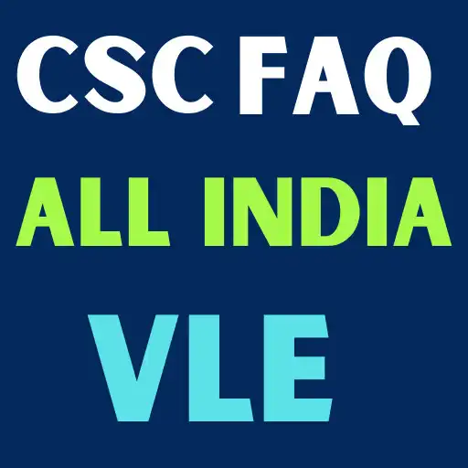 Play CSC FAQ All VLE In IndiaStates APK Play CSC FAQ All VLE In IndiaStates APK