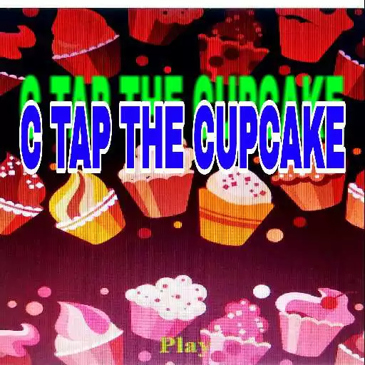 Free play online C Tap The CupCake_3941157 APK Free play online C Tap The CupCake_3941157 APK