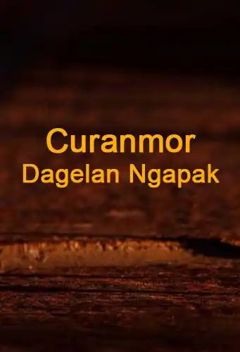 Play Curanmor Dagelan Ngapak  and enjoy Curanmor Dagelan Ngapak with UptoPlay