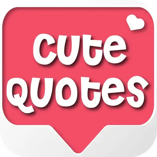 Play Cute Quotes APK Play Cute Quotes APK