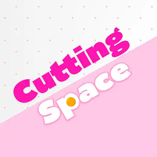 Play Cutting Space APK Play Cutting Space APK