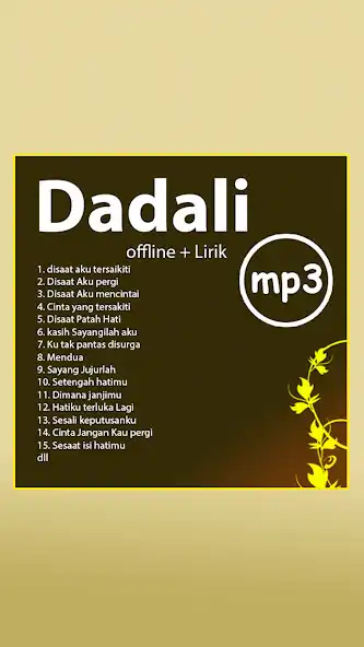 Play Dadali Lagu Offline Lirik  and enjoy Dadali Lagu Offline Lirik with UptoPlay