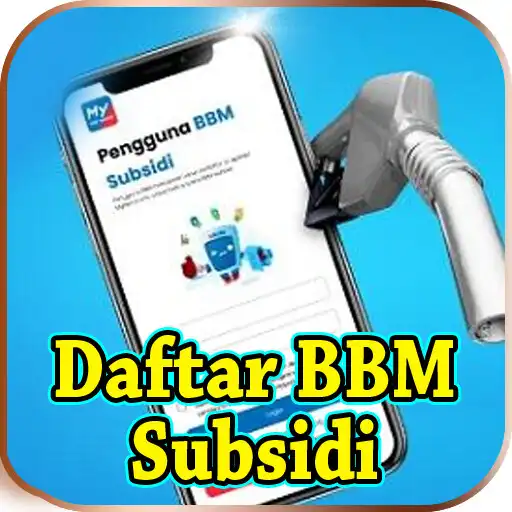 Play Daftar BBM Subsidi Terbaru APK Play Daftar BBM Subsidi Terbaru APK