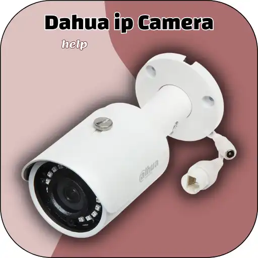 Play Dahua ip Camera help APK Play Dahua ip Camera help APK