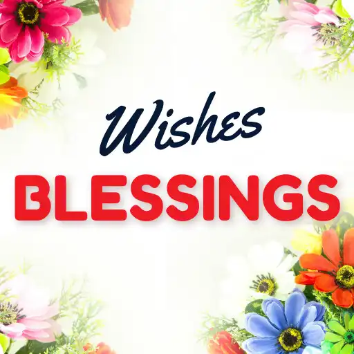 Play Daily Wishes and Blessings Gif APK