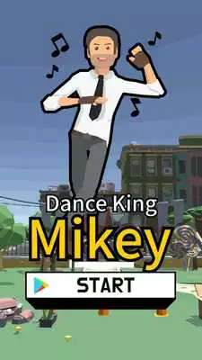 Play Dance King Mikey