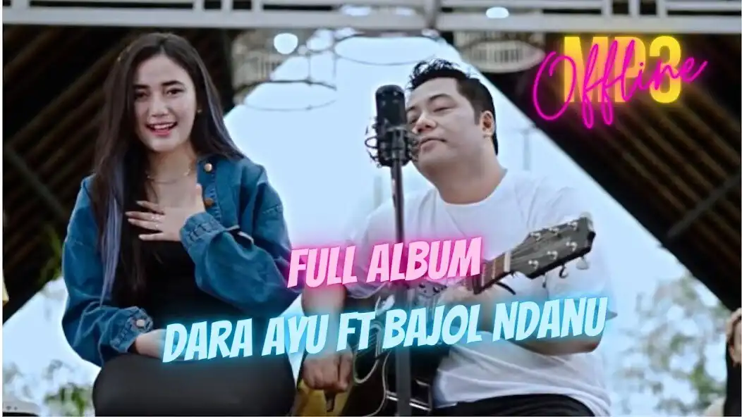 Play Dara Ayu Ft Bajol Ndanu Mp3  and enjoy Dara Ayu Ft Bajol Ndanu Mp3 with UptoPlay