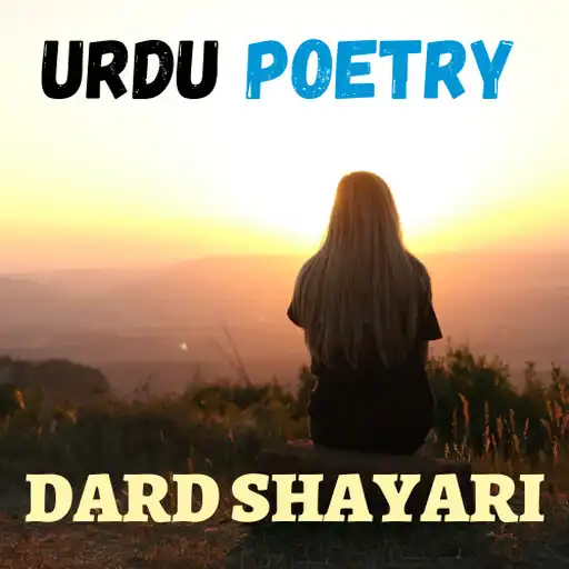 Play Dard Shayari 2021 - Zakham Poe APK Play Dard Shayari 2021 - Zakham Poe APK