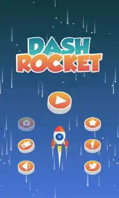Play Dash Rocket Play Dash Rocket