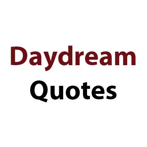 Play Daydreaming Quotes APK