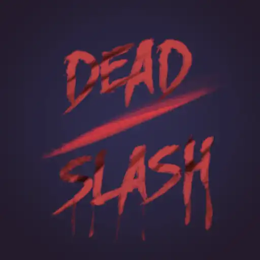 Play Dead Slash APK