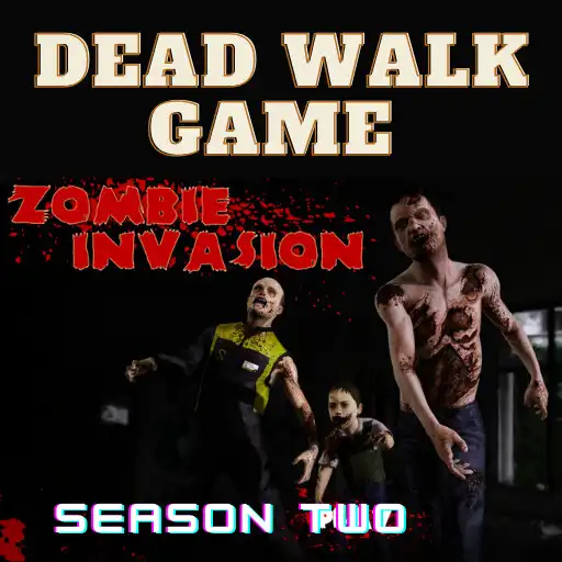 Play dead walk game : Season two APK Play dead walk game : Season two APK