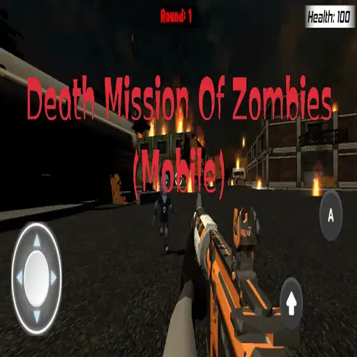 Play Death Mission of Zombies APK Play Death Mission of Zombies APK