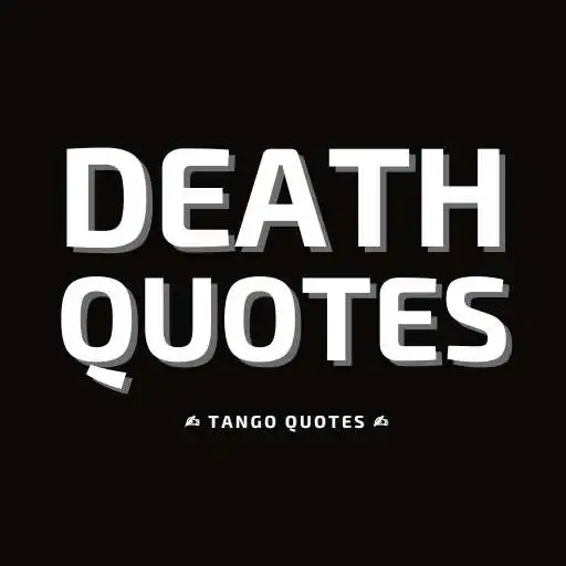Play Death Quotes and Sayings APK