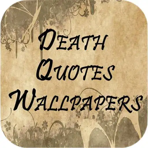 Free play online Death Quotes Wallpapers APK
