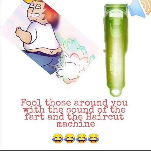 Play Deceive Your friends with fart - haircut sounds APK