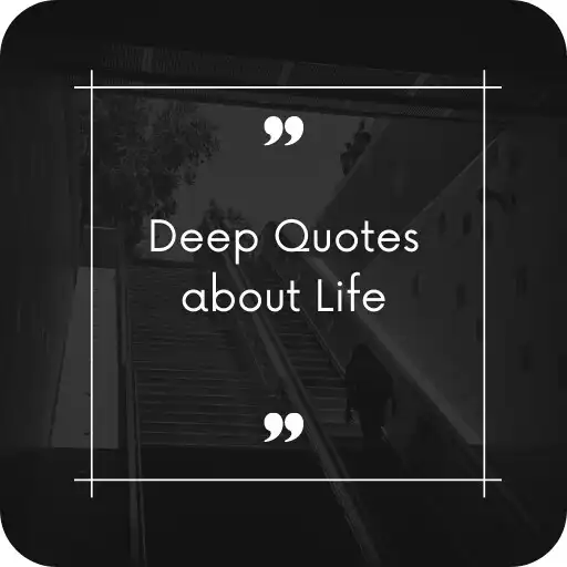 Free play online Deep Quotes about Life APK