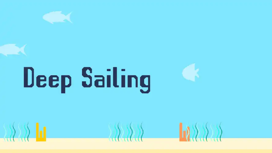 Play Deep Sailing  and enjoy Deep Sailing with UptoPlay