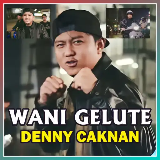 Play DENNY CAKNAN - Wani Gelute mp3 APK