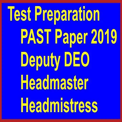 Play Deputy DEO HeadMaster Test Preparaton Papers 2019 APK