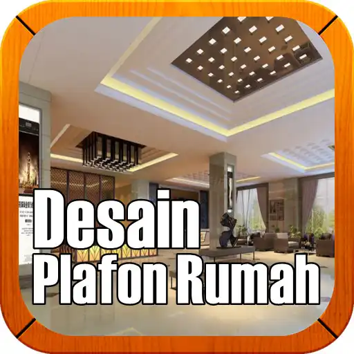 Run free android online Desain Plafon Rumah APK
