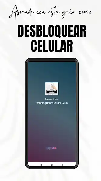 Play Desbloquear Celular Guía  and enjoy Desbloquear Celular Guía with UptoPlay