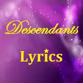 Free play online Descendants Lyrics APK Free play online Descendants Lyrics APK