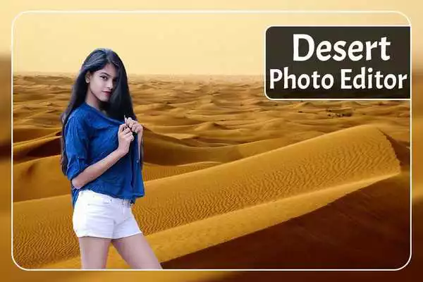 Play Desert Photo Editor