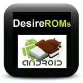 Free play online Desire ROMs APK