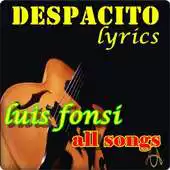 Free play online Despacito Lyrics(Luis Fonsi) APK