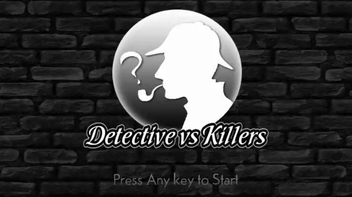 Play Detective vs Killers Play Detective vs Killers